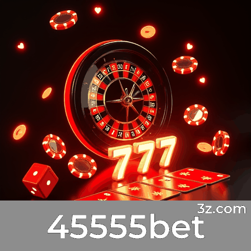 45555bet: Cassino Online e Apostas Premiadas